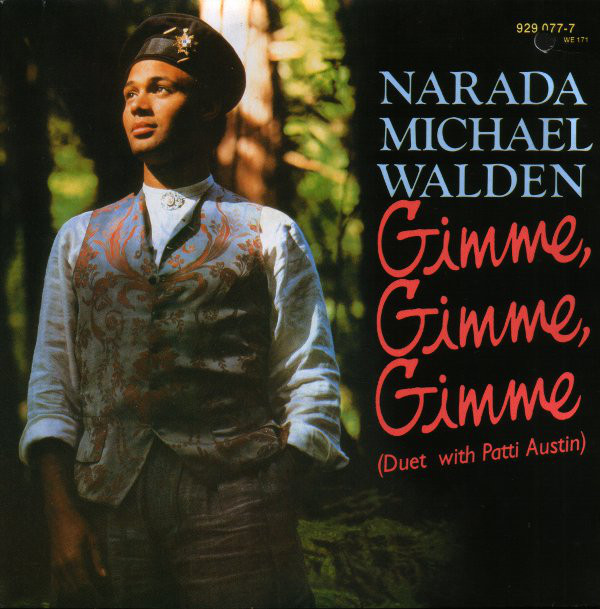 PATTI AUSTIN & NARADA MICHAEL WALDEN - Gimme, Gimme, Gimme.